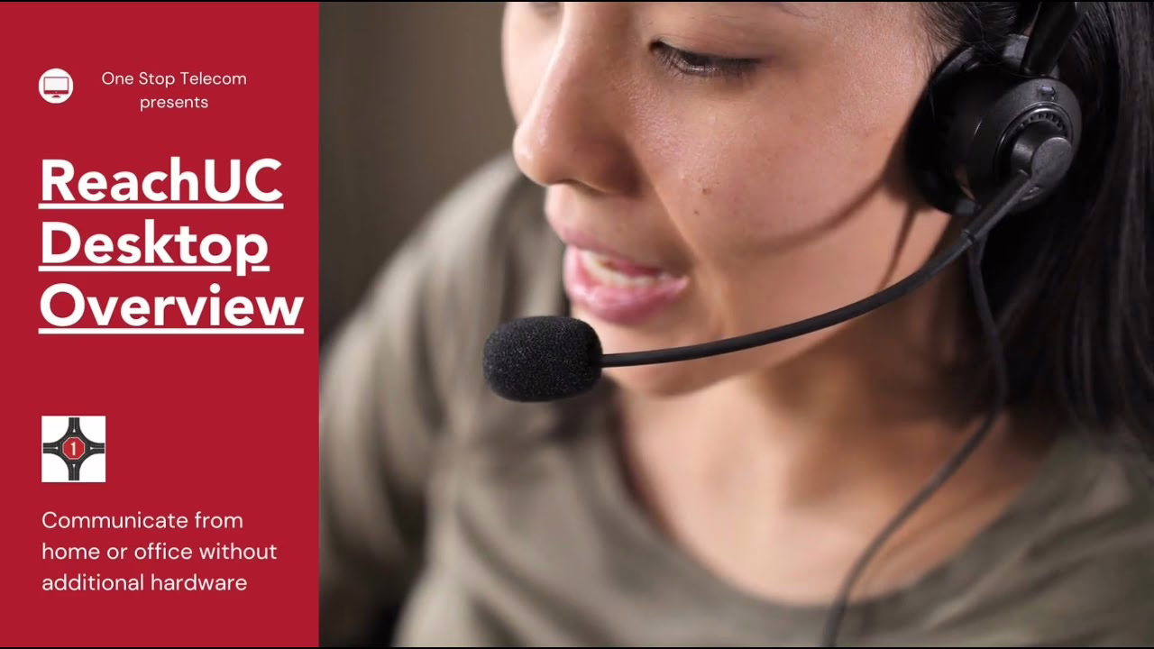 Work Remotely with the Desktop ReachUC App from One Stop Telecom